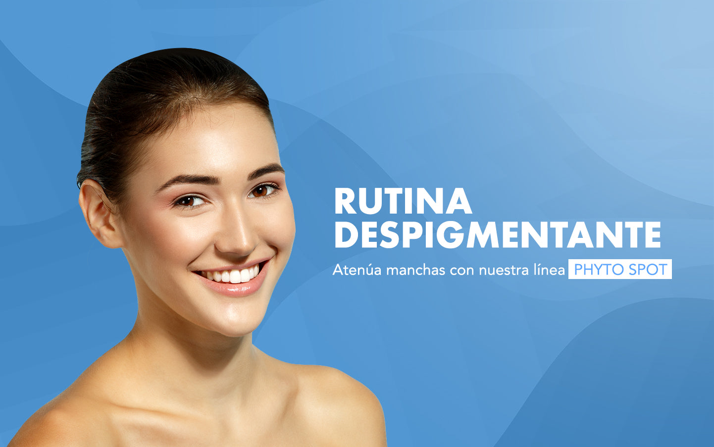 RUTINA DESPIGMENTANTE